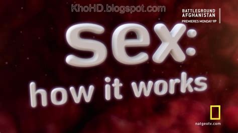 Hoạt Động Của Tình Dục Sex How It Works Linkphimnet