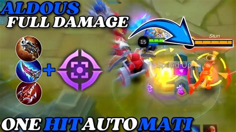 Aldous Build Full Damage Tersakit 1 Hit Mati😱🔥 Build Aldous Tersakit 2023 Build Aldous