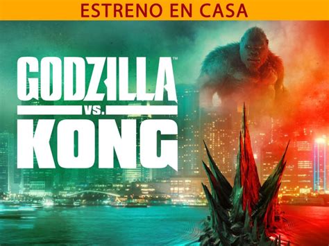 Godzilla VS Kong sinopsis reparto y curiosidades de la nueva película