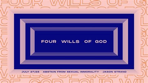 What Are The 4 Wills Of God In The Bible Eternal Bible