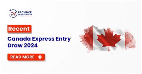 Recent Canada Express Entry Draw 2024