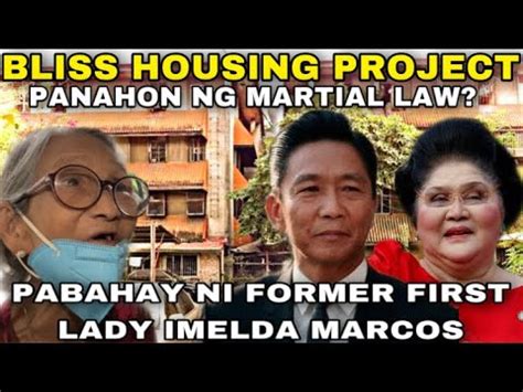 BLISS HOUSING PROJECT FIRST LADY IMELDA MARCOS SA PANAHON NG MARTIAL