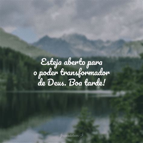 40 frases de boa tarde Deus para ter resto de dia abençoado