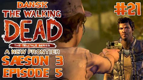 Dansk The Walking Dead A New Frontier Afsnit 21 Over Gevind Episode 5 Youtube