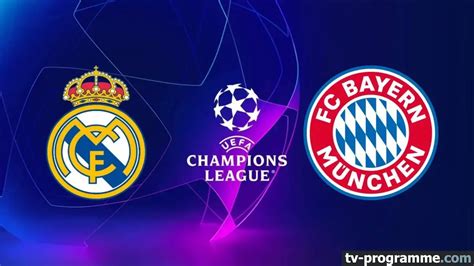 Real Madrid Bayern Munich Sur Quelle Chaine Regarder Le Match En