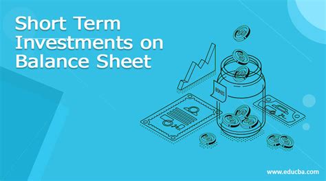 Short Term Investments On Balance Sheet Example And Advantages