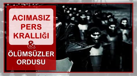 ACIMASIZ PERS KRALLIĞI VE ÖLÜMSÜZLER ORDUSU YouTube