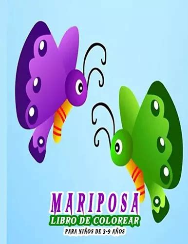 Libro Mariposa Libro De Colorear Para Ni Os De A Os Fc Env O Gratis