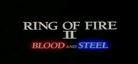 Ring Of Fire Ii Blood And Steel Video Popstar