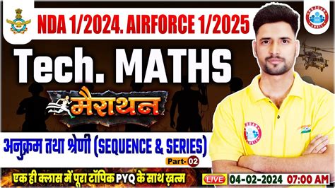 Airforce Nda Tech Maths Marathon Sequence Series Pyq S