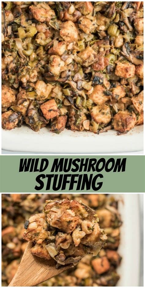 Wild Mushrooms Stuffed Mushrooms Delicious Stuffing Recipe Stuffing