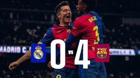 Hasil El Clasico Real Madrid Vs Barcelona Barca Pesta 4 Gol Di