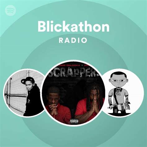 blickathon radio playlist  spotify spotify