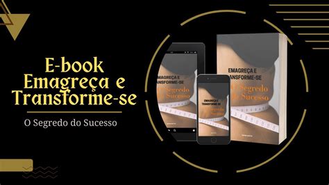 E book emagreça e transforma se O Segredo do Sucesso YouTube