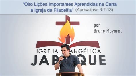 Oito Lições Importantes Aprendidas na Carta a Igreja de Filadélfia