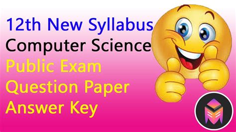 Th New Syllabus Computer Science Public Exam Answer Key Dsegments