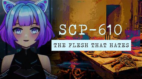 Scp The Flesh That Hates Whispered Asmr Reading Youtube