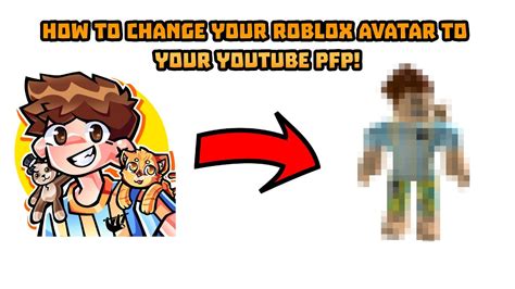 How To Change Your Roblox Avatar To Your Youtube Pfp Youtube