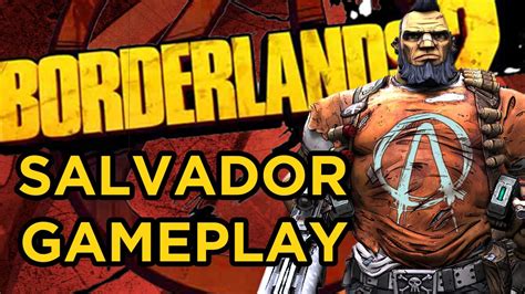 Borderlands 2 Salvador