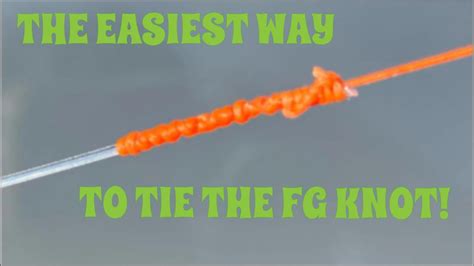 The Easiest Way To Tie The Fg Knot Youtube