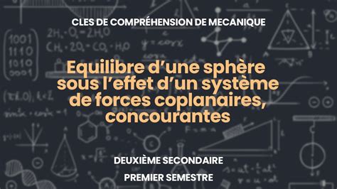 Leçon 5 Equilibre dune sphère sous leffet dun système de forces