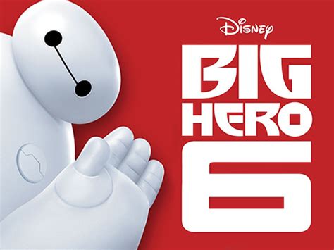 Today In Disney History 2014 Big Hero 6 Debuted In America