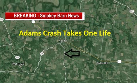 Adams Crash Takes One Life Saturday - Smokey Barn News