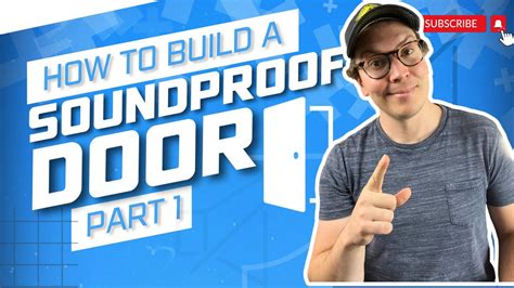 How To Soundproof A Door - Part 1