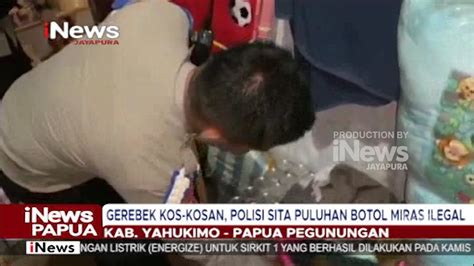 I News Papua Gerebek Kos Kosan Polisi Sita Puluhan Botol Miras