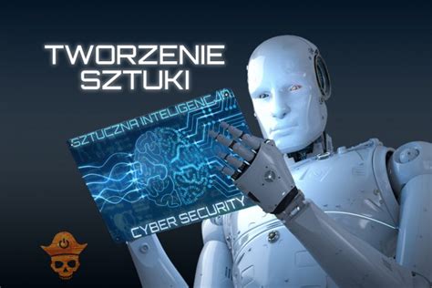 Sztuczna inteligencja tworzy sztukę Kapitan Hack