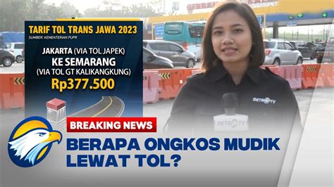 Breaking News Hitung Berapa Ongkos Tarif Tol Kalikangkung Youtube