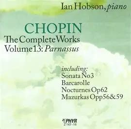 Chopin The Complete Works Vol 13 Parnassus Ian Hobson 2024 Hoopla