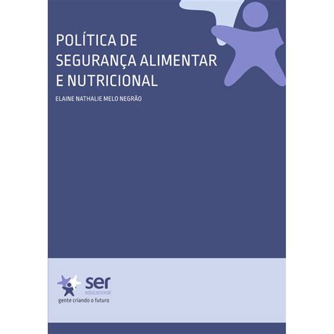 Política De Segurança Alimentar E Nutricional Livrariagruposer