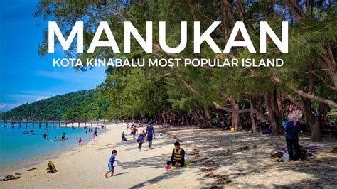 Manukan Island Sabah Malaysia Kota Kinabalu Most Popular Island