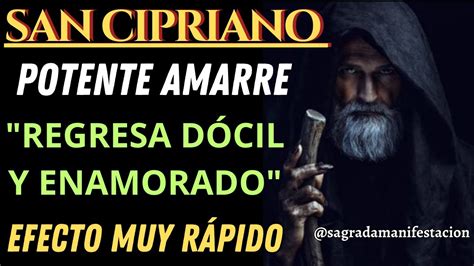 ORACIÓN PODEROSA A SAN CIPRIANO PARA DOMINAR AMARRAR Y AMANSAR DOMINA