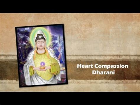 Heart Compassionate Dharani Trái tim từ bi Dharani YouTube