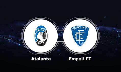 Watch Atalanta vs. Empoli FC Online: Live Stream, Start Time | 3/17/2023