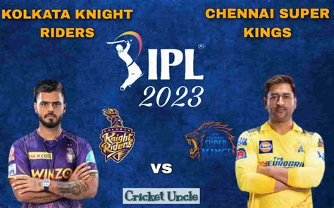 Ipl 2023 Match 33 Prediction Kkr Vs Csk Can Strong Going Csk Rout