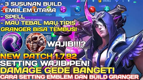 New Patch Cara Setting Emblem Dan Build Granger Tersakit