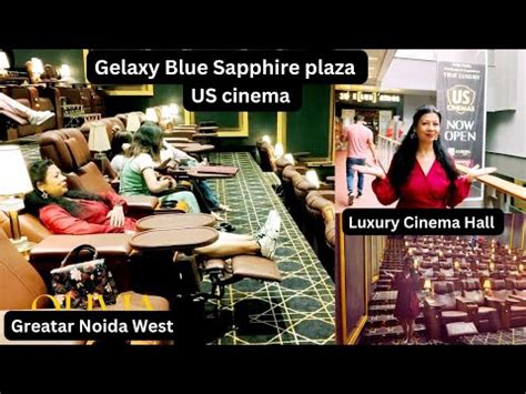 Galaxy Blue Sapphire Plaza Greatar Noida West Luxury Cinema Hall