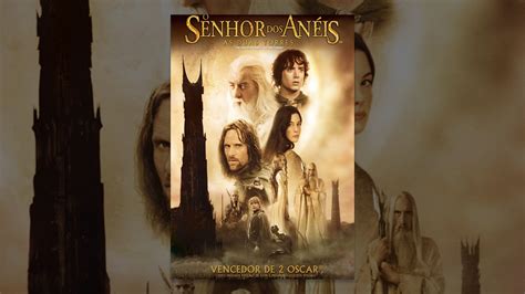 Assistir Senhor Dos Aneis As Duas Torres