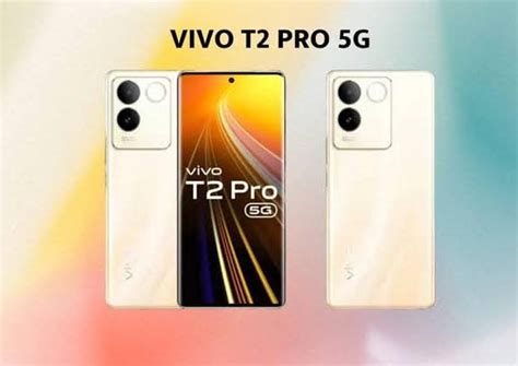 Mengunggulkan Desain Layar Lengkung 6 78 Inci Vivo T2 Pro 5G Segera