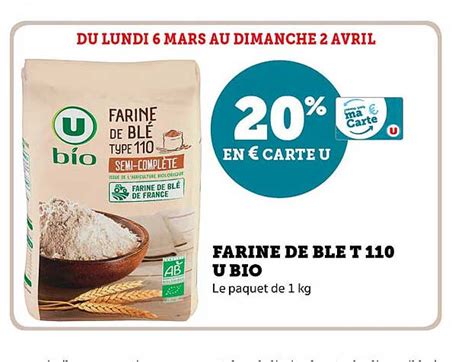 Promo Farine De Blé T110 U Bio chez Super U iCatalogue fr