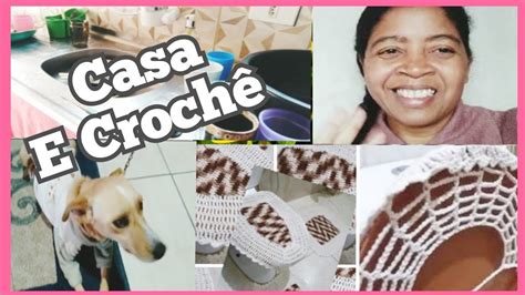 Rotina de Dona De Casa e Crochê YouTube