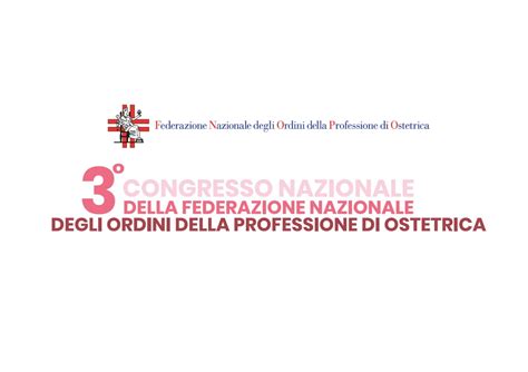 Congresso Nazionale Della Federazione Nazionale Degli Ordini Della