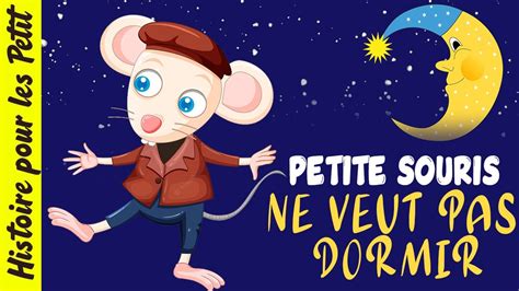 Petite Souris Ne Veut Pas Dormirhistoires Contes Pour Enfants