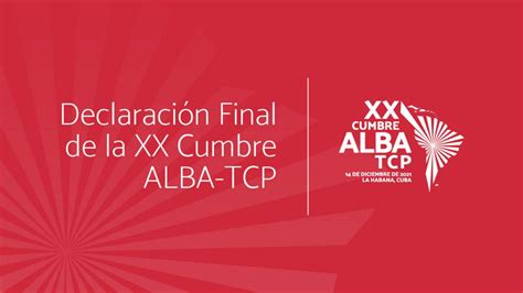 Declaración de la XX Cumbre del ALBA TCP en conmemoración de su XVII