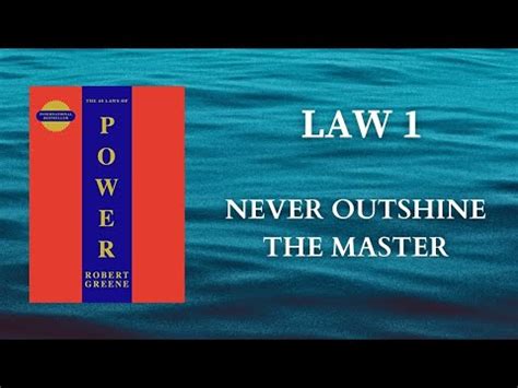 THE 48 LAWS OF POWER LAW 1 NEVER OUTSHINE THE MASTER YouTube