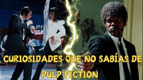 Curiosidades que NO sabías de PULP FICTION YouTube