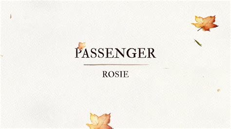 Passenger Rosie Official Audio Youtube